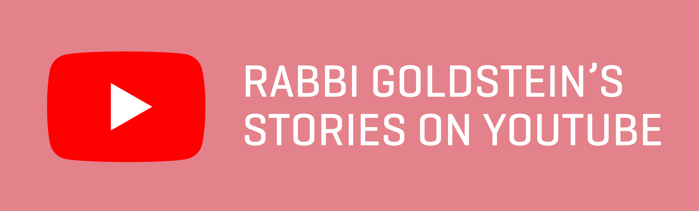 Rabbi Goldstein's Stories on YouTube